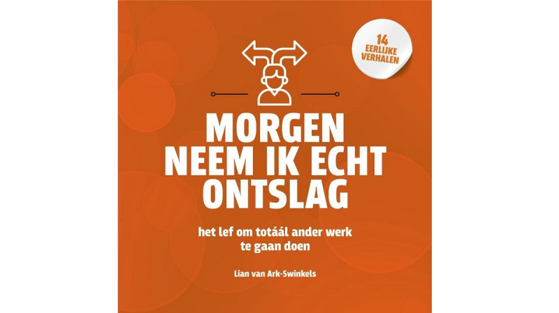 Boektip: Morgen neem ik echt ontslag