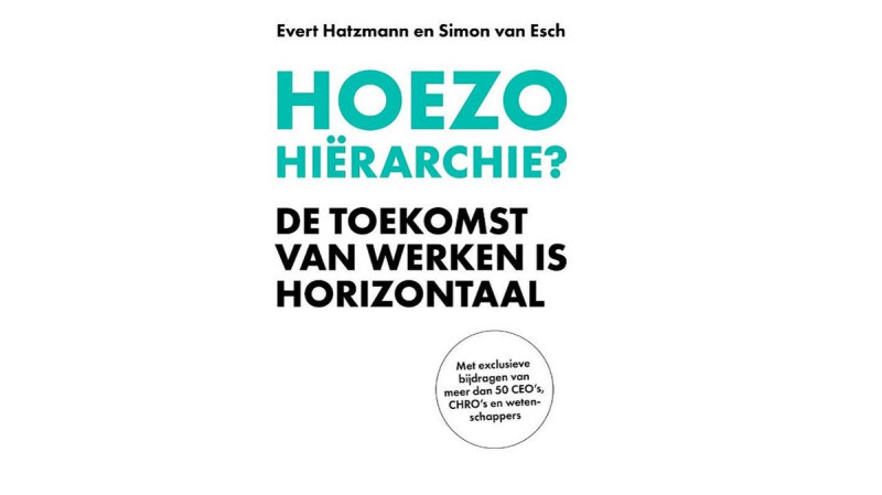 Hoezo hiërarchie? De toekomst van werken is horizontaal 