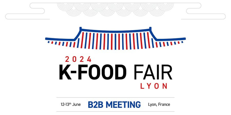 2024 K-FOOD Fair Lyon B2B om trendy Koreaans eten onder de aandacht te brengen en internationale zakenrelaties te bevorderen